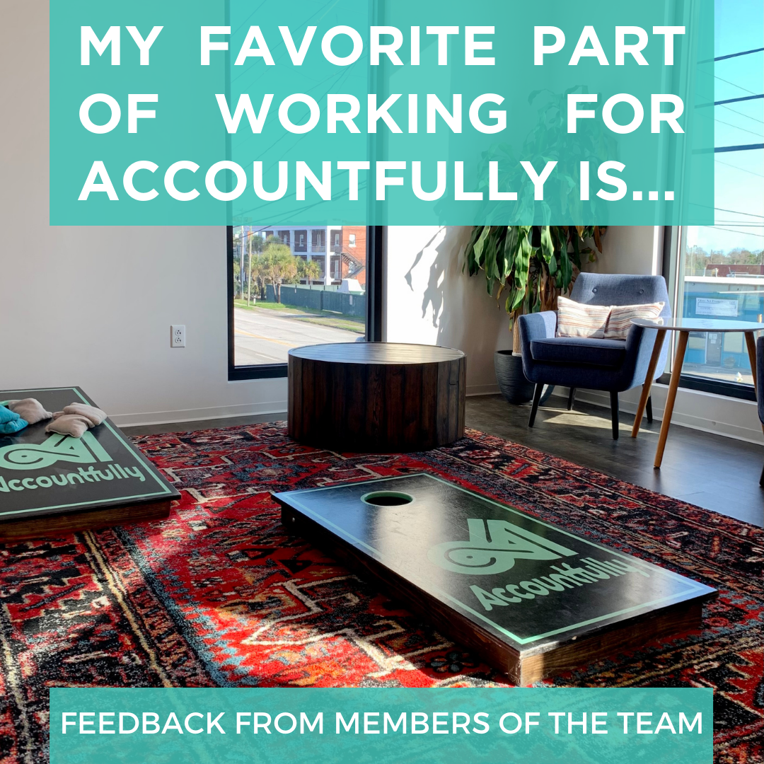 My Favorite Part of Working For Accountfully Is ...