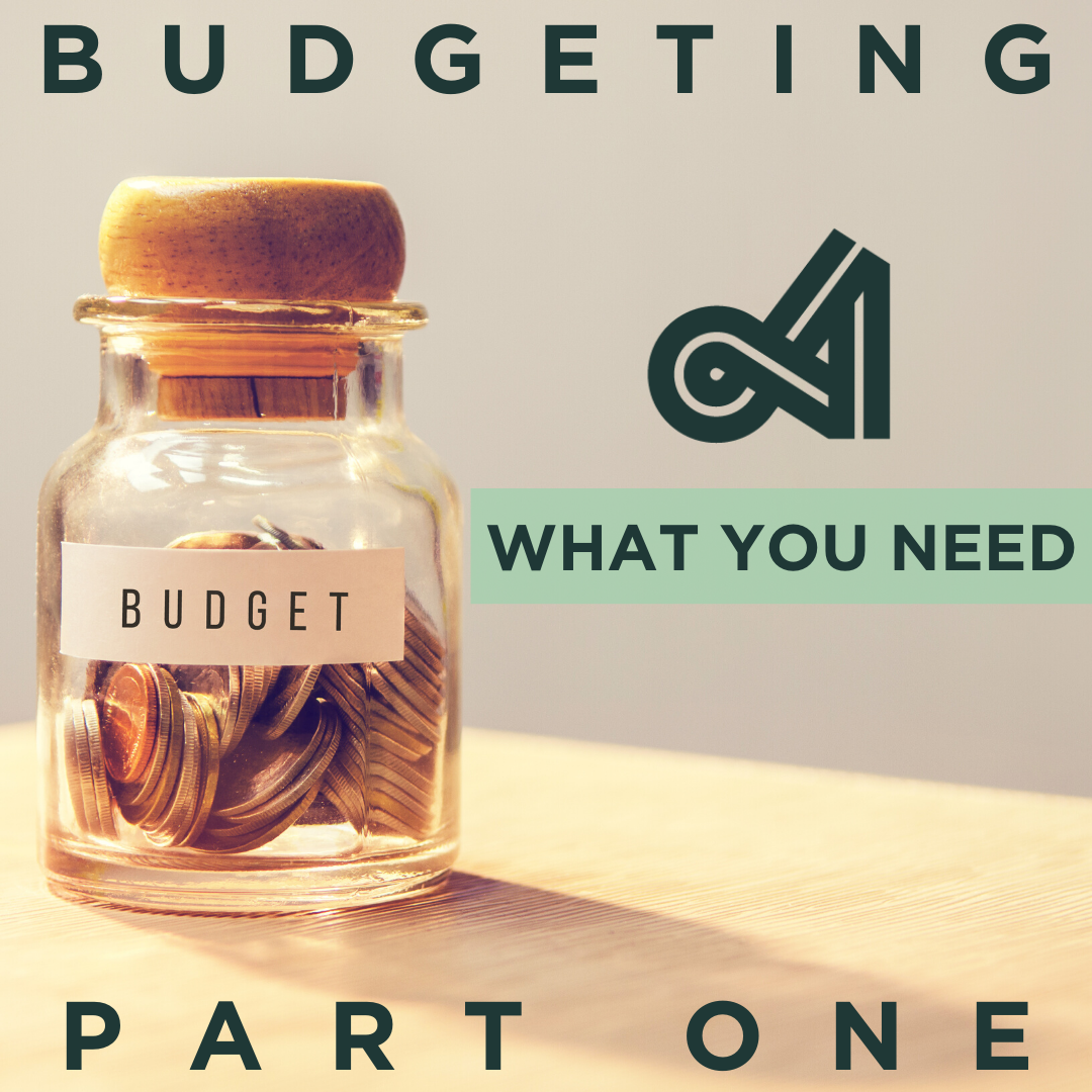 BUDGETING PART ONE